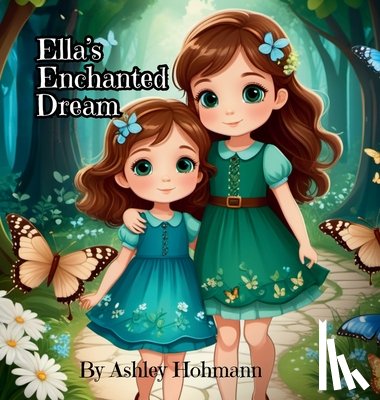 Hohmann, Ashley - Ella's Enchanted Dream