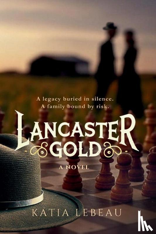 Lebeau, Katia - LANCASTER GOLD