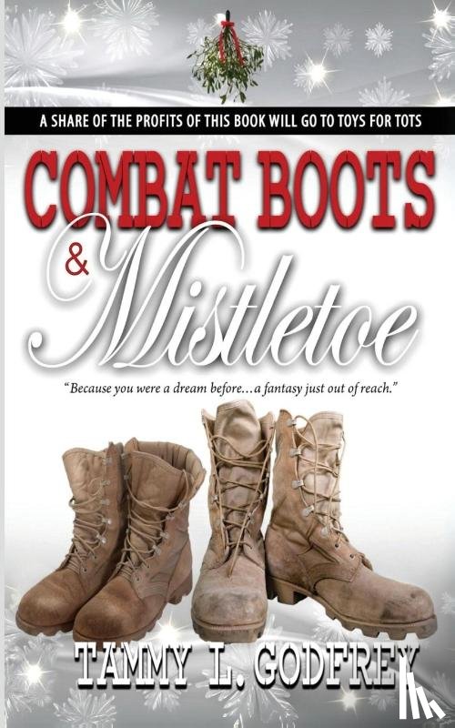 Godfrey, Tammy - Combat Boots and Mistletoe