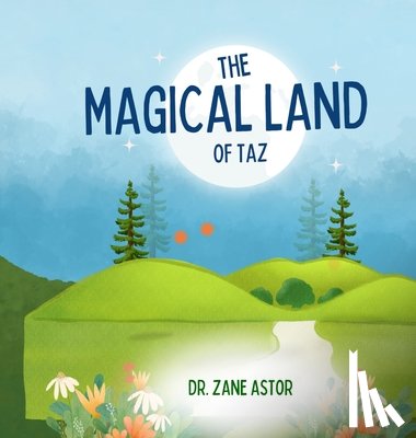 Astor, Zane - The Magical Land of TAZ