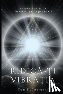 Desmarques, Dan - Ridic¿-¿i vibra¿ia