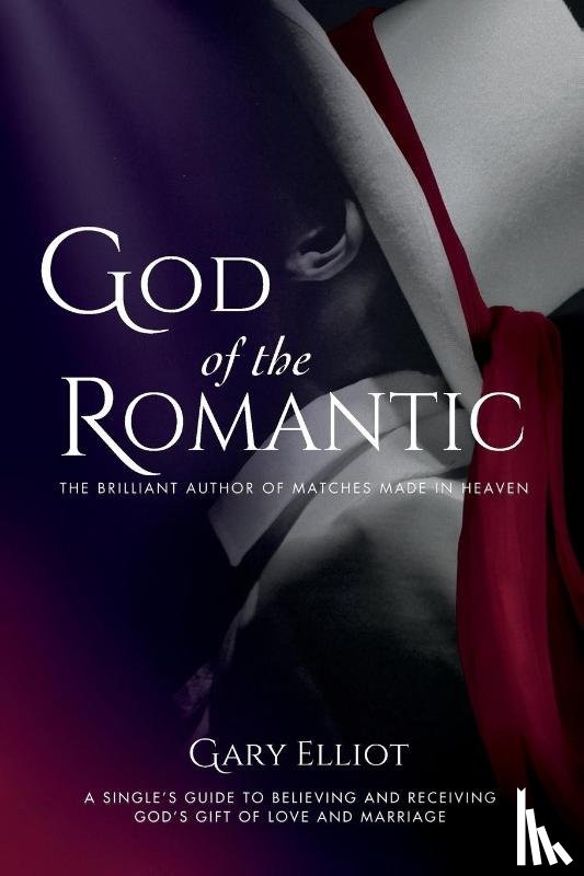 Elliot, Gary - God of the Romantic