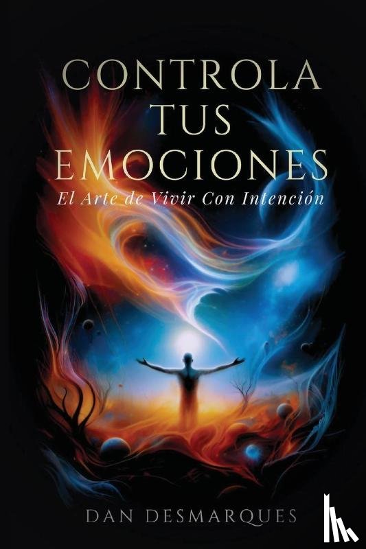 Desmarques, Dan - Controla Tus emociones