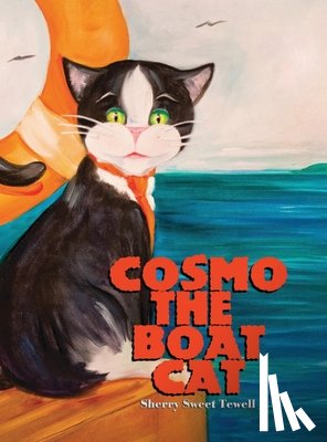 Tewell, Sherry Sweet - Cosmo The Boat Cat