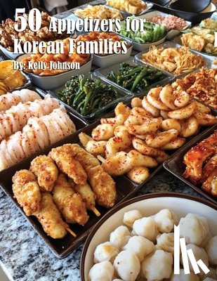 Johnson, Kelly - 50 Appetizers for Korean Families