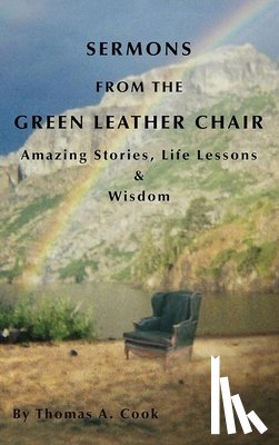 Cook, Thomas A. - Sermons from the Green Leather Chair