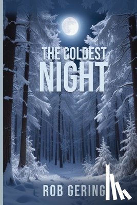 Gering, Rob - The Coldest Night