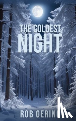 Gering, Rob - The Coldest Night
