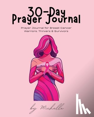 Williford, Michelle - 30-Day Prayer Journal