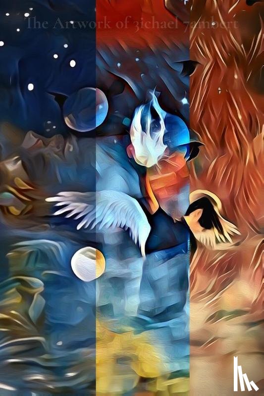 Lambert, Michael Andrew - The Artwork of 3ichael 7ambert