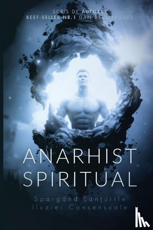 Desmarques, Dan - Anarhist Spiritual