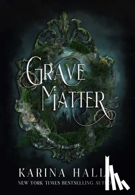 Halle, Karina - Grave Matter