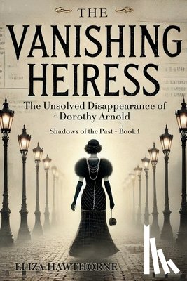 Hawthorne, Eliza - The Vanishing Heiress