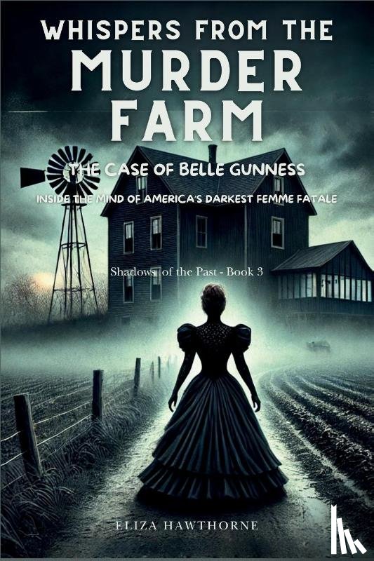 Hawthorne, Eliza - Whispers from the Murder Farm
