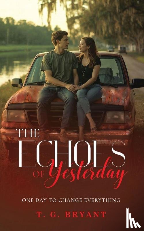 Bryant, T. G. - The Echoes of Yesterday