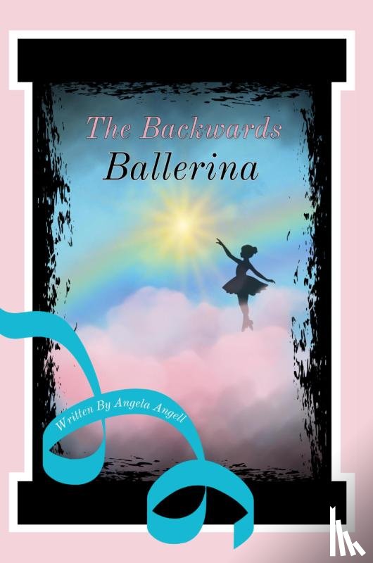 Angell, Angela - Brooklyn The Backwards Ballerina