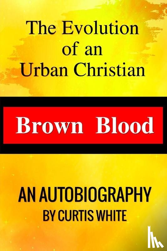 White, Curtis - BROWN BLOOD