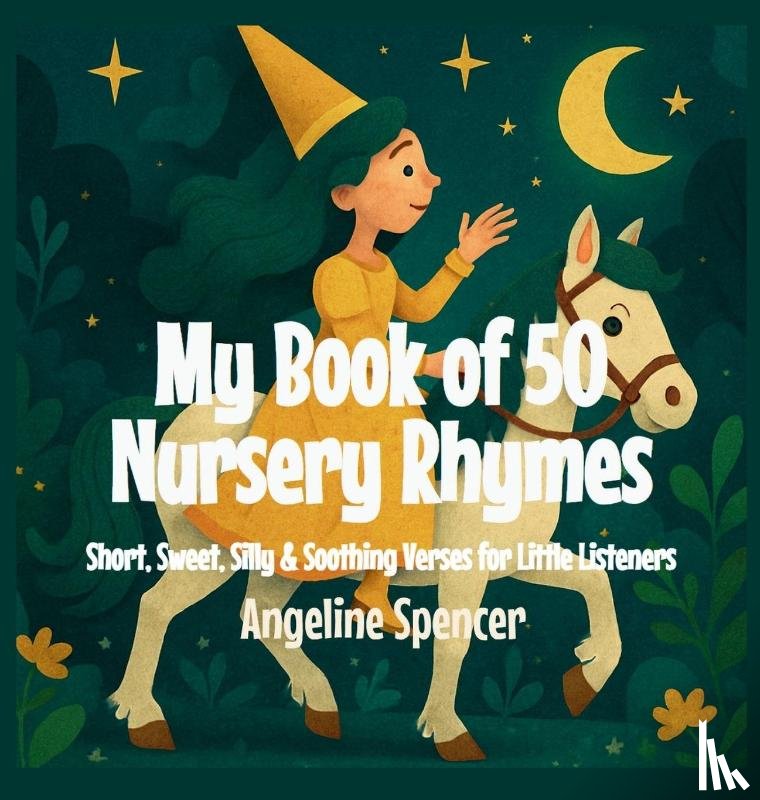 Spencer, Angeline - My Book of 50 Nursery Rhymes