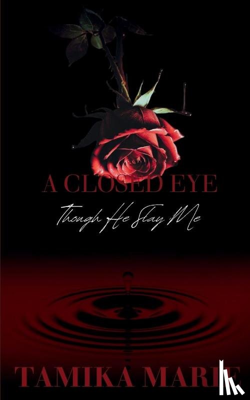 Marie, Tamika - A Closed Eye
