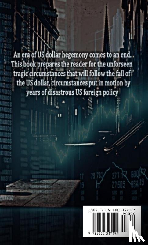 Of Boston, Anthony - The Fall of the US Dollar