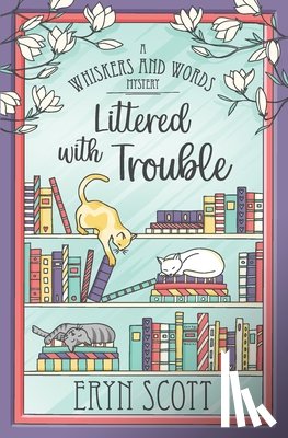 Scott, Eryn - Littered with Trouble