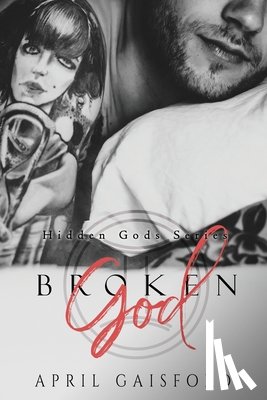 Gaisford, April - Broken God