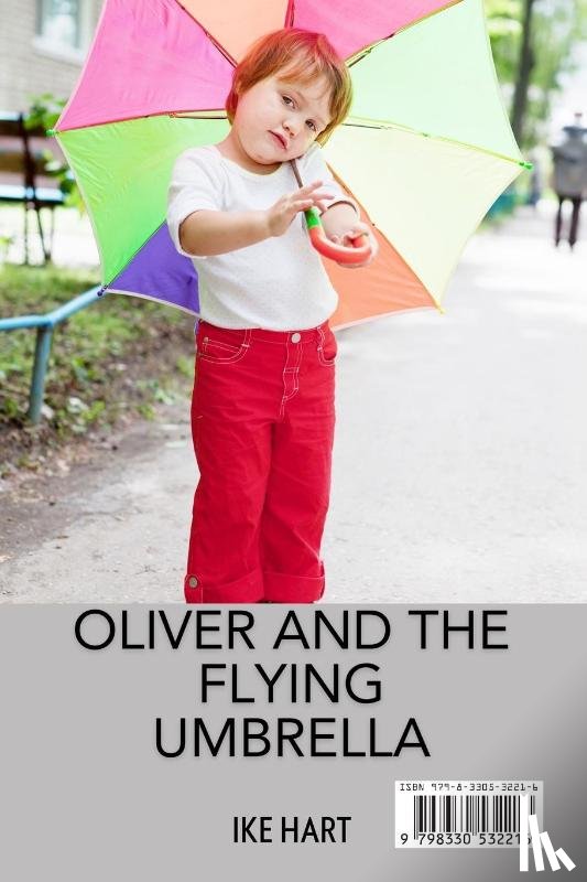 Hart, Ike - Oliver and the Flying Umbrella