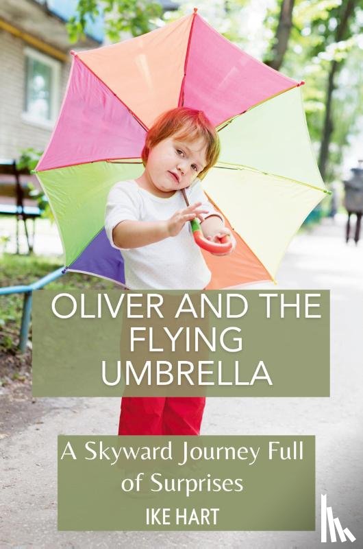 Hart, Ike - Oliver and the Flying Umbrella