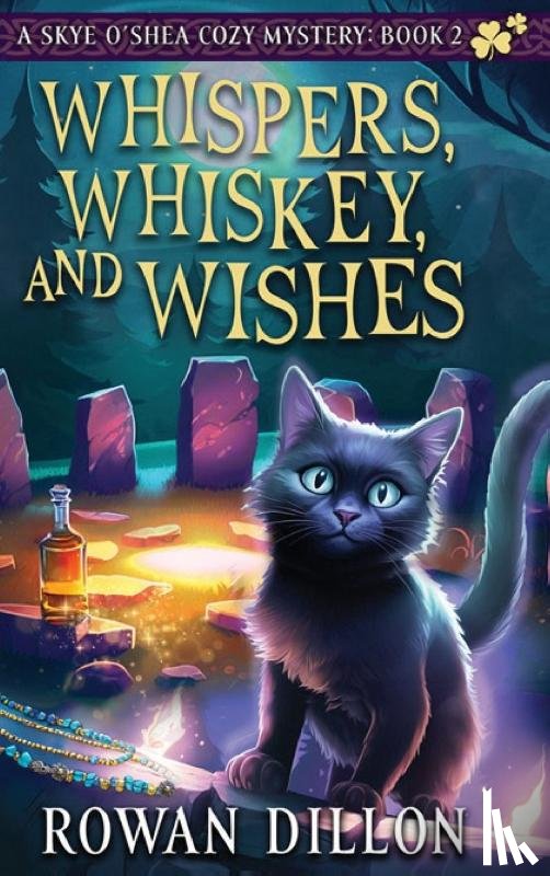 Dillon, Rowan, Nicholas, Christy - Whispers, Whiskey, and Wishes