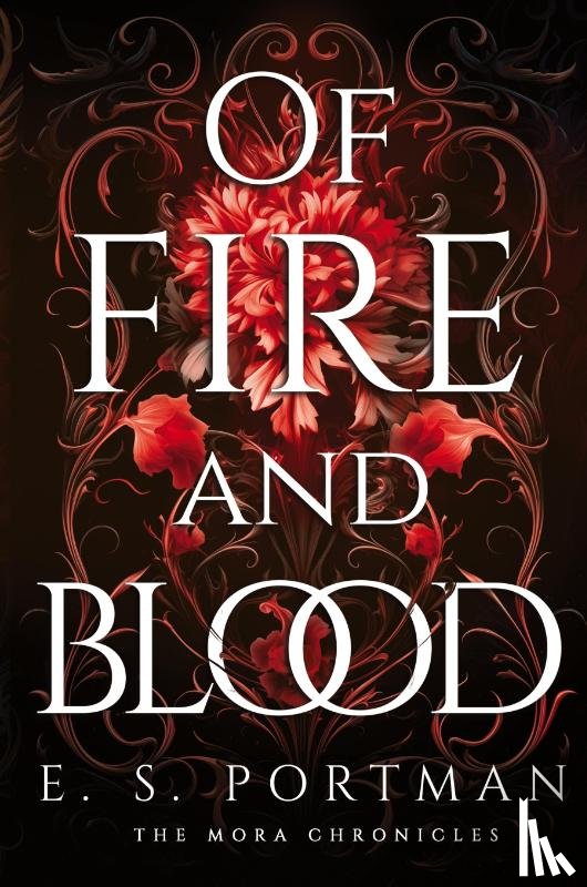 Portman, E. S. - Of Fire and Blood