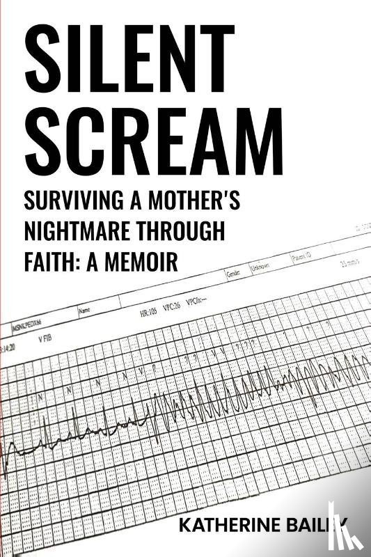 Bailey, Katherine - Silent Scream