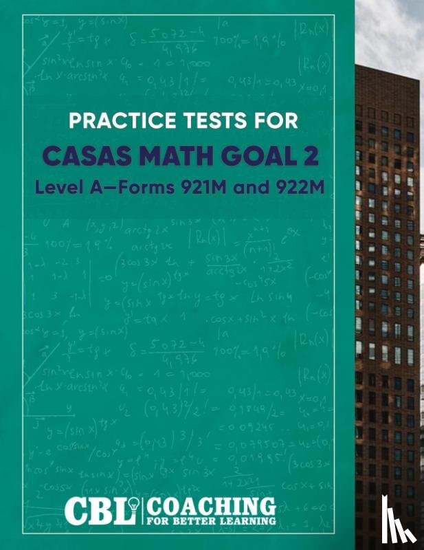 Coaching For Better Learning - Practice Tests for Math GOAL 2 Level A¿Forms 921M and 922M