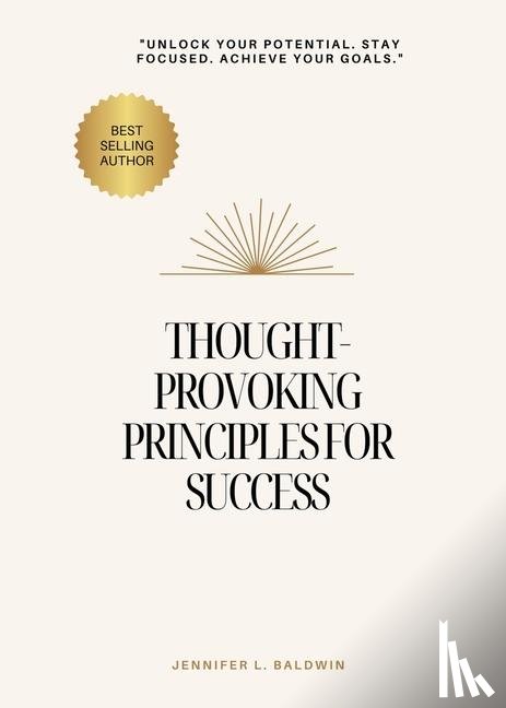 Baldwin, Jennifer L - Thought-Provoking Principles for Success