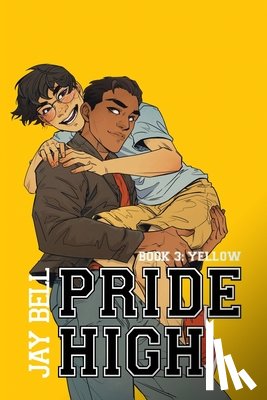 Bell, Jay - Pride High: Book 3 - Yellow
