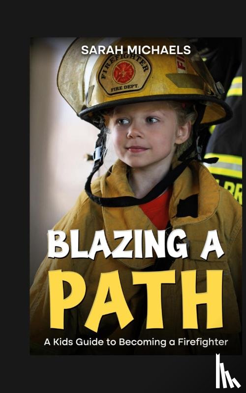 Michaels, Sarah - Blazing a Path