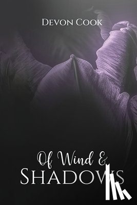 Cook, Devon - Of Wind and Shadows