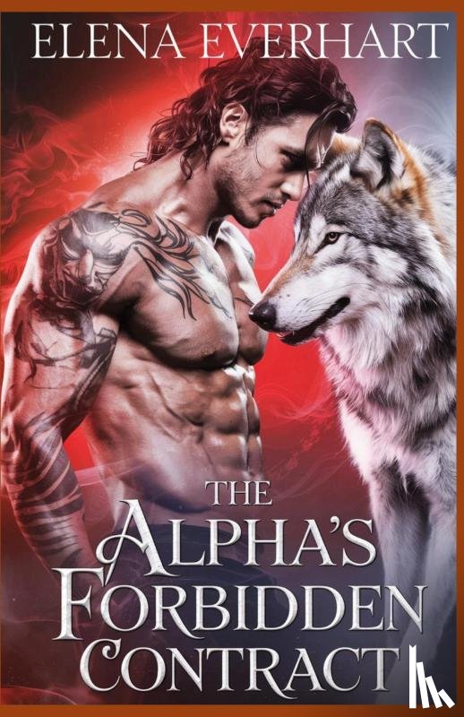 Everhart, Elena - The Alpha's Forbidden Contract