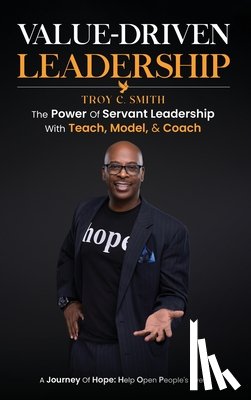 C. Smith, Troy - Value Driven Leadership