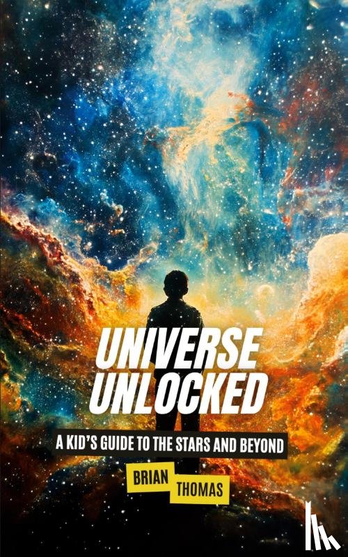 Thomas, Brian - Universe Unlocked