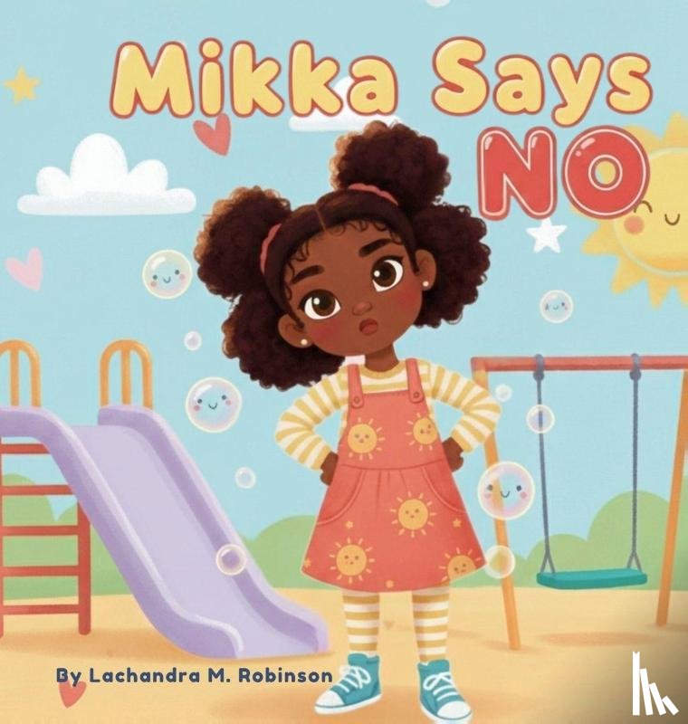 Robinson, Lachandra M - Mikka Says No