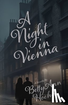 Hoehn, Betty Ann - A Night In Vienna