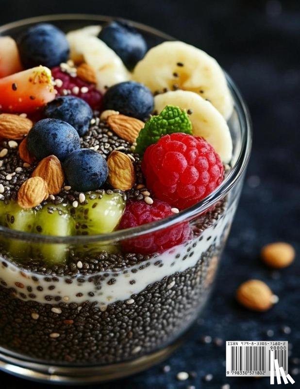 Johnson, Kelly - 50 Chia Pudding for a Healthy Start Recipes