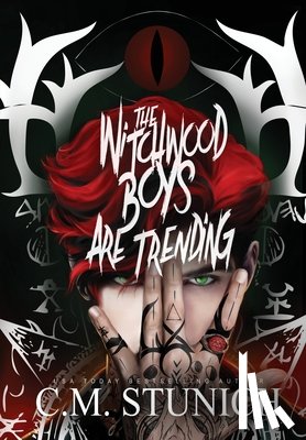 Stunich, C. M. - The Witchwood Boys are Trending