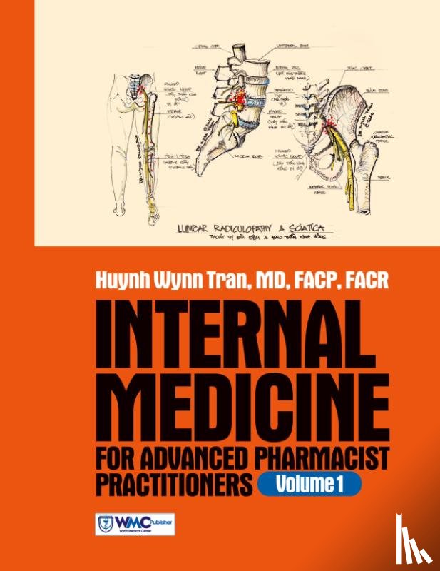 Huynh Wynn Tran, Mdfacpfacr - Internal Medicine for Advanced Pharmacist Practitioners - Volume 1