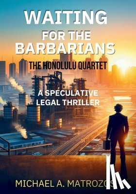 Matrozos, Michael A. - Waiting for the Barbarians