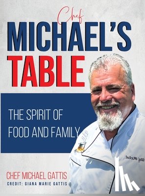 Gattis, Michael - Chef Michael's Table