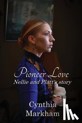 Markham, Cynthia - Pioneer Love