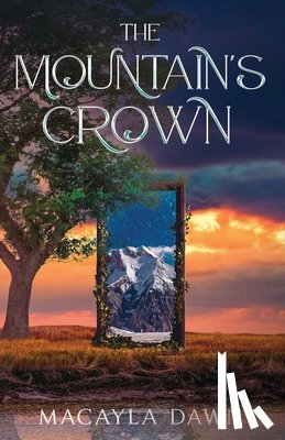 Dawn, Macayla - The Mountain's Crown