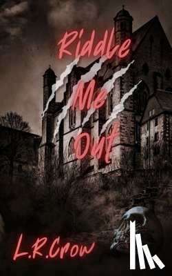 Crow, L. R. - Riddle Me Out