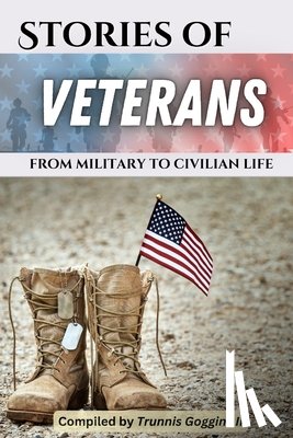 Goggins, Trunnis, Cox, Jon, Ammons, David - Stories of Veterans